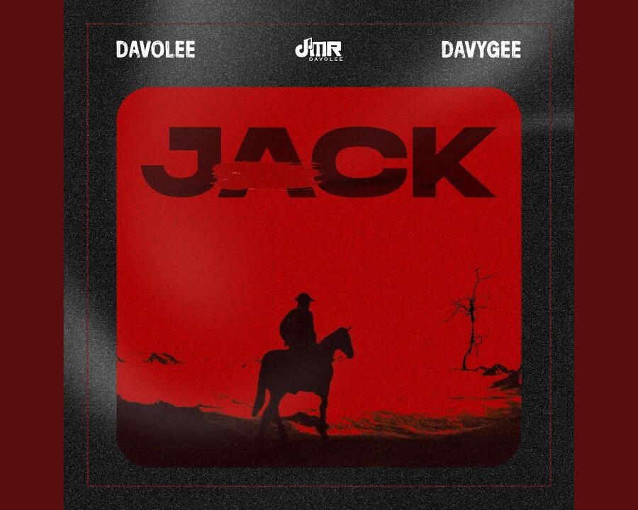 Davolee – Jack ft. Davygee