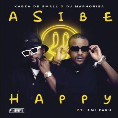 Kabza De Small – Asibe Happy ft. DJ Maphorisa, Ami Faku