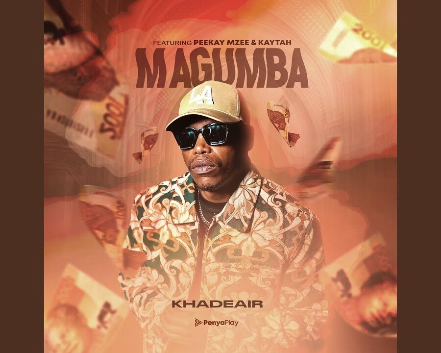 Khadeair – Magumba ft. Peekay Mzee, Kaytah