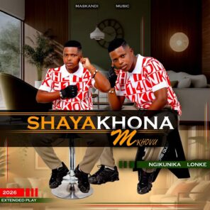 Maskandi First Class – SHAYAKHONA BANTABAMI