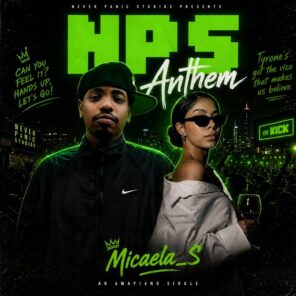Micaela.S – NPS Anthem ft. Micaela.S