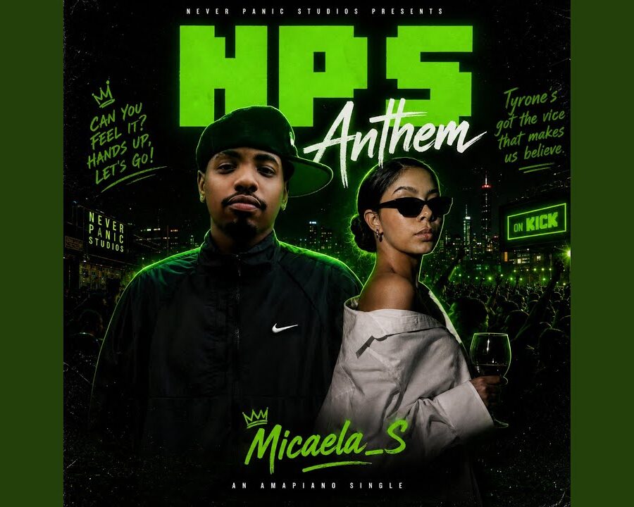 Micaela.S – NPS Anthem ft. Micaela.S