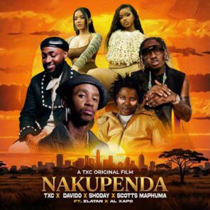 TxC – Nakupenda ft. Davido, Shoday, Scotts Maphuma, Zlatan, Al Xapo